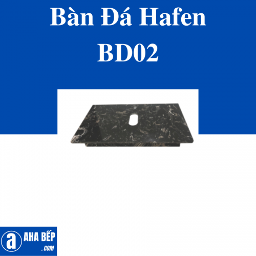 BÀN ĐÁ LAVABO HAFEN BD02. Hàng Chính Hãng