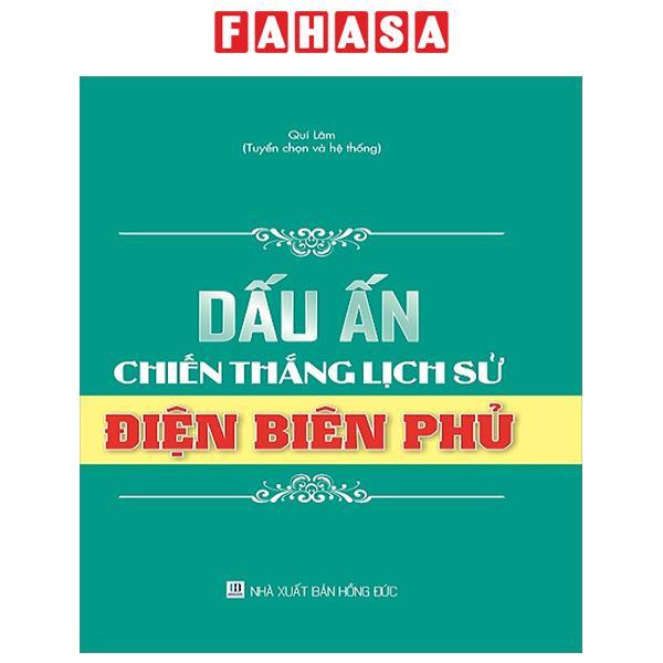 Sách - Dấu Ấn Chiến Thắng Lịch Sử Điện Biên Phủ