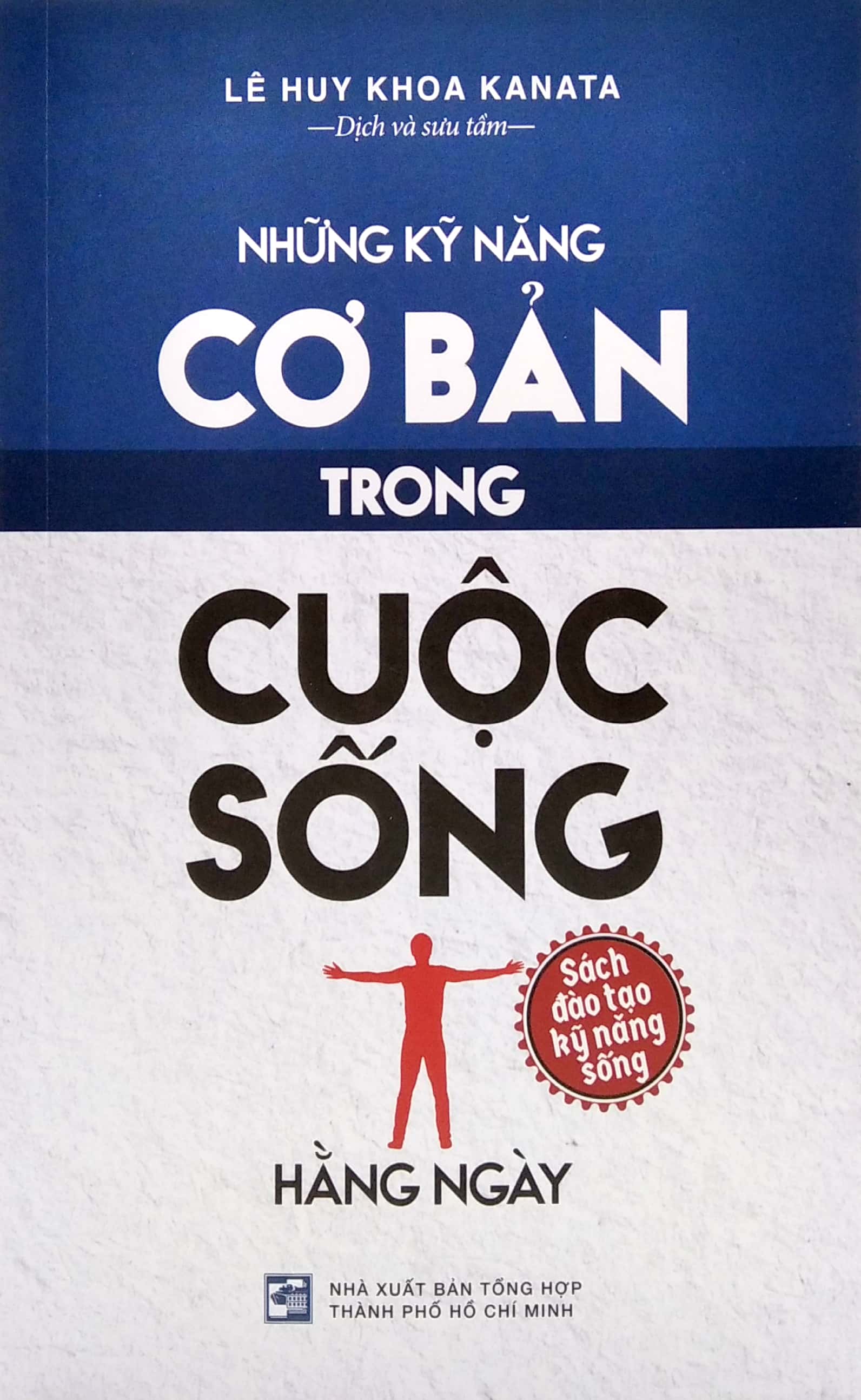 Những Kỹ Năng Cơ Bản Trong Cuộc Sống Hằng Ngày