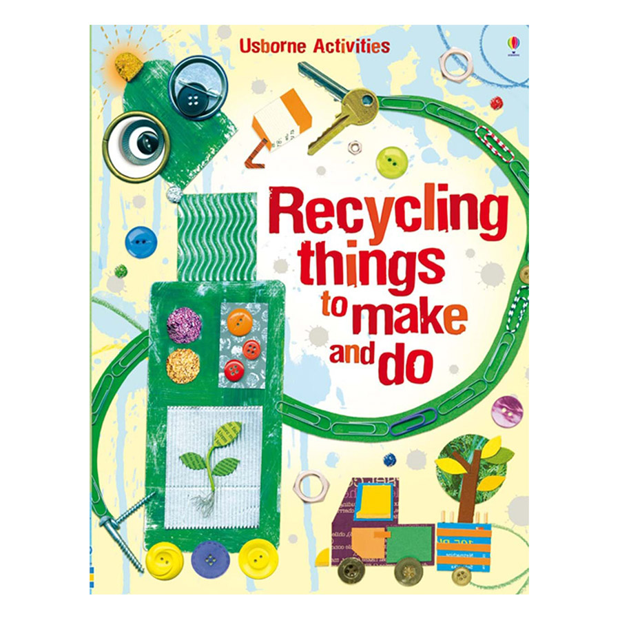 Usborne Recycling things to make and do