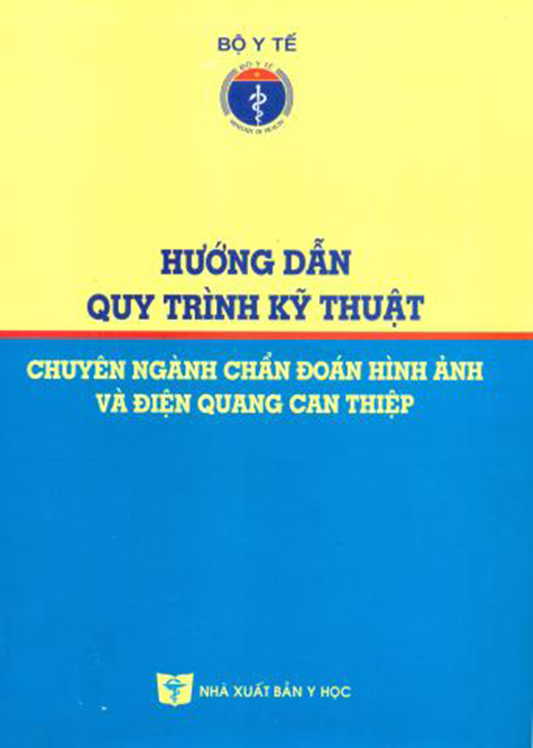 Hướng dẫn quy trình Kỹ thuật bệnh viện (25 cuốn)