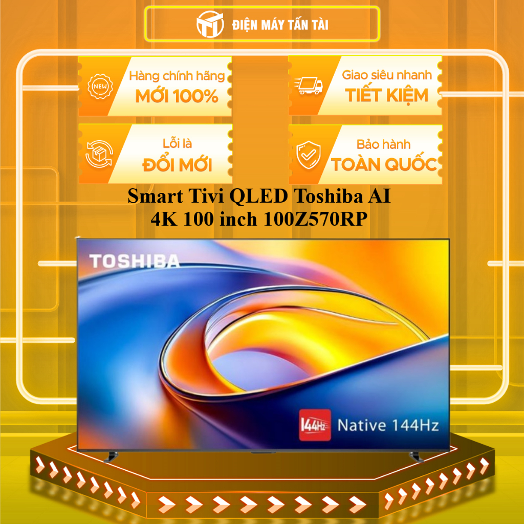 100Z570RP - Smart Tivi QLED Toshiba AI 4K 100 inch 100Z570RP - HÀNG CHÍNH HÃNG - GIAO HCM