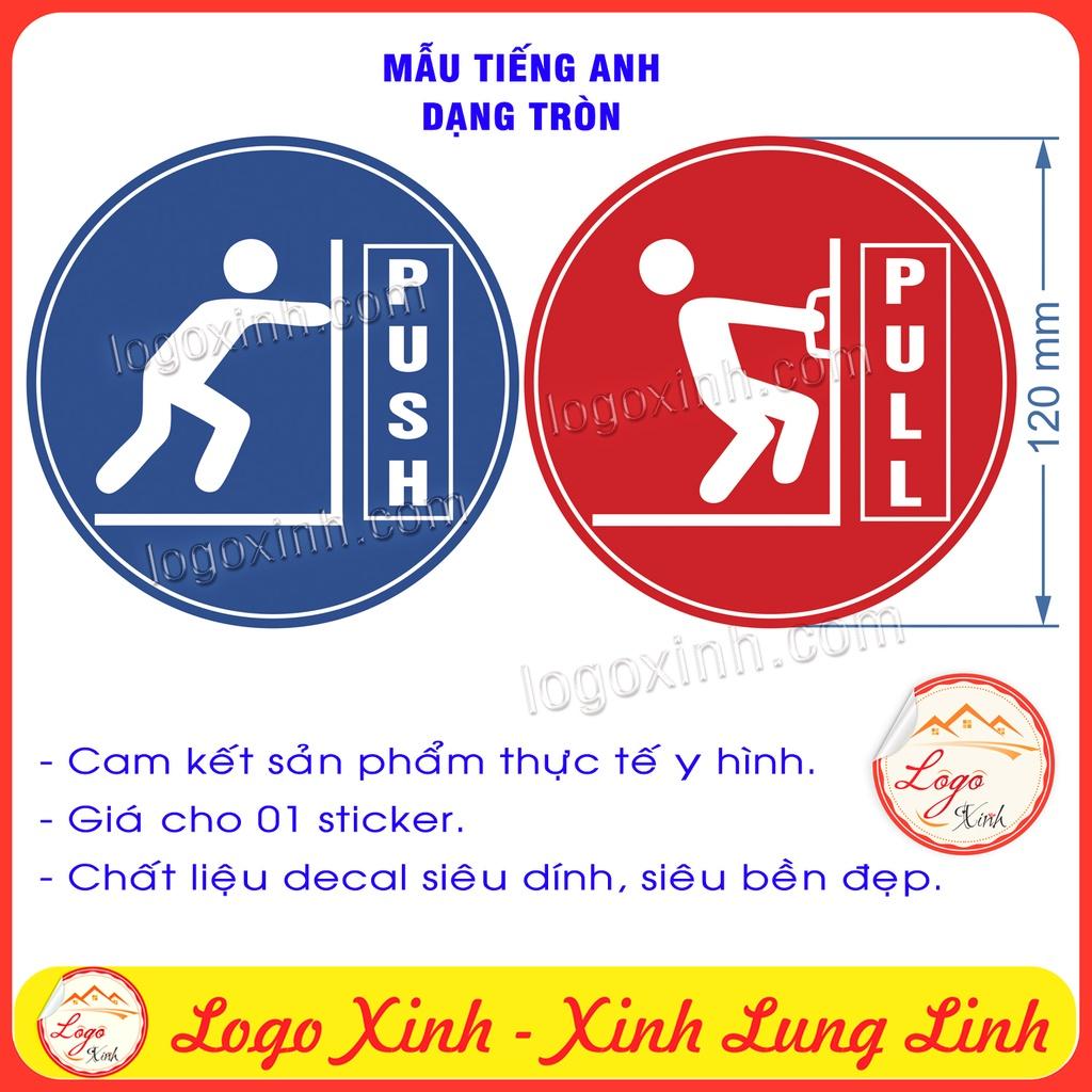 Bộ 2 Logo Dán Cửa Ra Vào, Sticker Kéo Đẩy Để Mở Cửa Song Ngữ Anh Việt Độc Đáo, Chống Nước, Độ Bền Trên 3 Năm