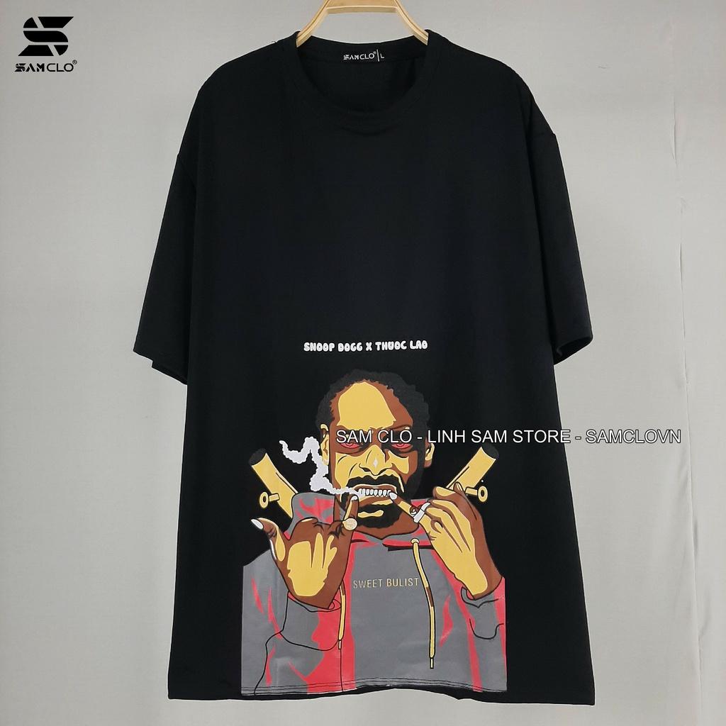 Áo phông form rộng thun tay lỡ nam nữ SAM CLO dáng Unisex - mặc cặp, nhóm, lớp in SNOOP DOGG x THUOC LAO