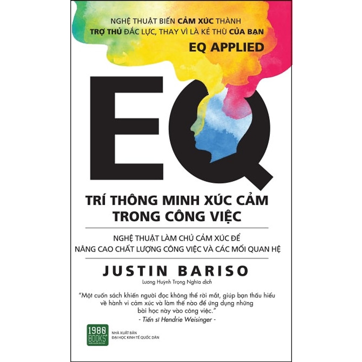 Combo EQ - Trí Thông Minh Xúc Cảm Trong Công Việc + 8 Bí Quyết Làm Việc Hiệu Quả( Tặng Kèm Bookmark Tuyệt Đẹp )