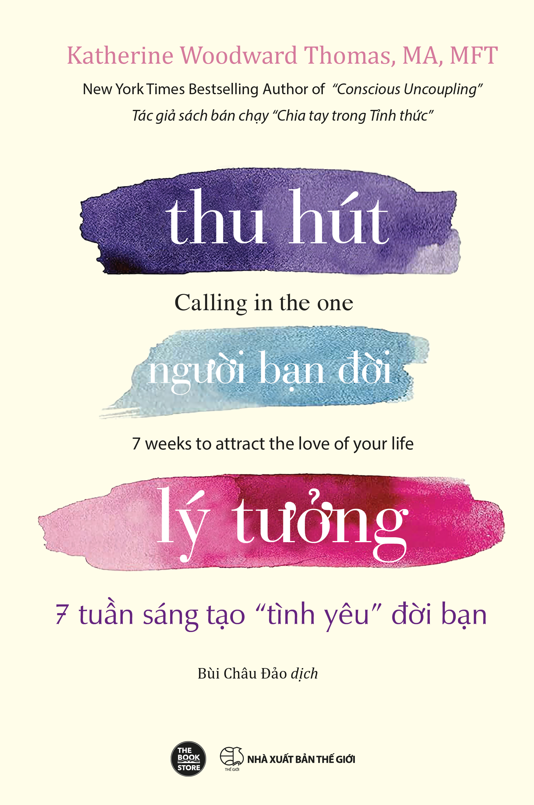 Sách Thu Hút Người Bạn Đời Lý Tưởng 7 Tuần Sáng Tạo Tình Yêu Đời Bạn Calling in the One Hướng