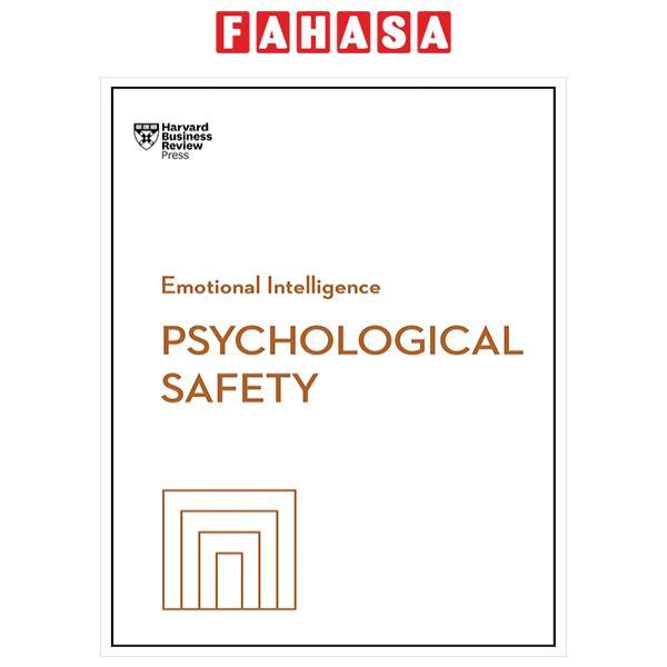 Sách ngoại văn: Psychological Safety (HBR Emotional Intelligence Series)