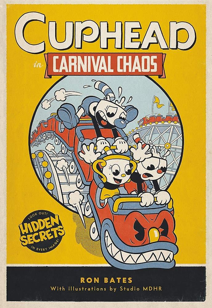 Cuphead In Carnival Chaos: A Cuphead Novel