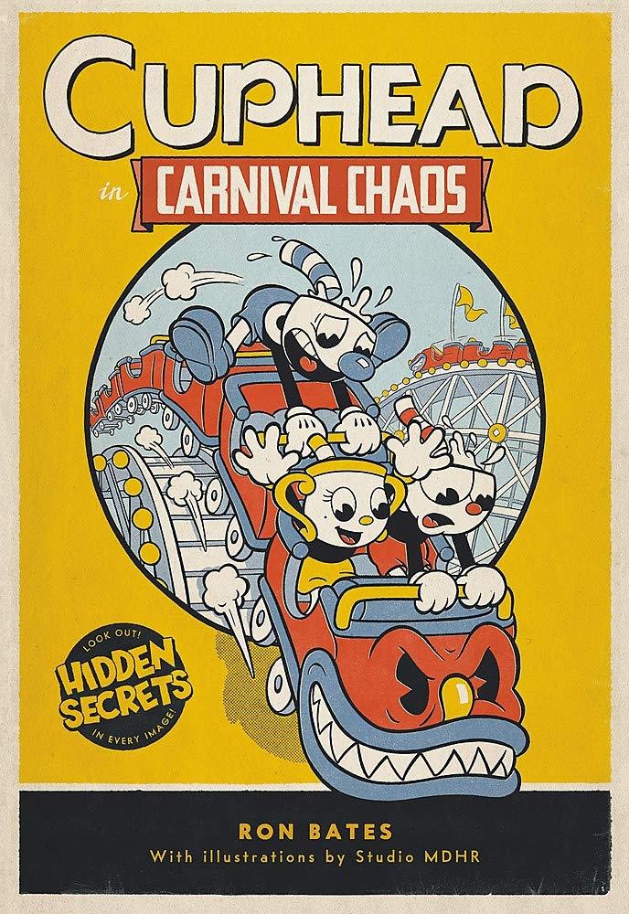 Cuphead In Carnival Chaos: A Cuphead Novel