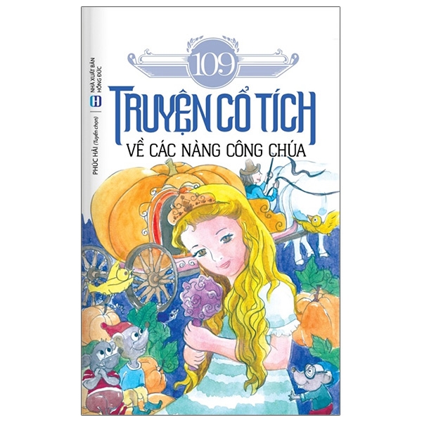 109 Truyện Cổ Tích Về Các Nàng Công Chúa (Tái Bản 2019)