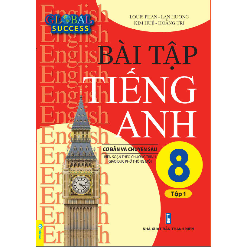 Sách - Bài Tập Tiếng Anh 8 Cơ Bản Và Chuyên Sâu (Global Success) - ndbooks