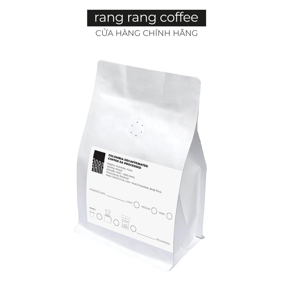 [Specialty coffee 250gr] Cà Phê Rang Xay Nguyên Chất Colombia Decaf - Hạt Arabica Cao Cấp, Hương Qủa Hạch, Chua Nhẹ rang rang coffee 250gr