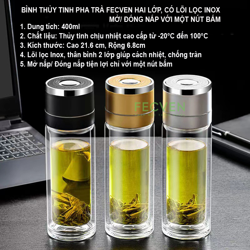 Bình Thủy Tinh Pha Trà Fecven 2 Lớp Có Lõi Lọc Inox, Mở Đóng Nắp Tự Động Chỉ Với Một Nút Bấm, Dung Tích 400ml