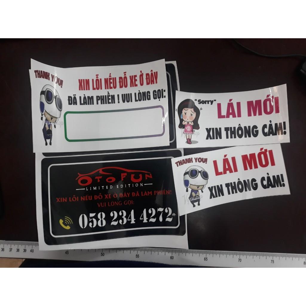 Sticker dán xe otofun &quot;Xin lỗi đỗ xe ở đây đã làm phiền&quot;, lái mới xin thông cảm có kèm số điện thoại theo yêu cầu