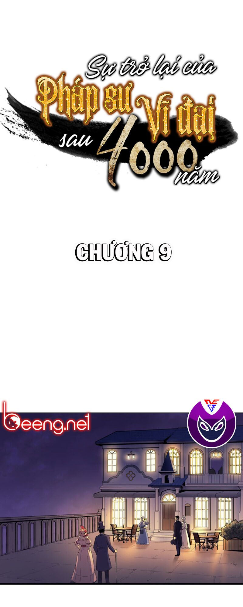sự trở lại của pháp sư vĩ đại sau 4000 năm chapter 9 10
