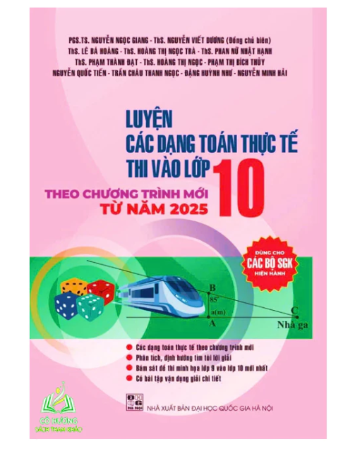 Sách - Luyện các dạng toán thực tế thi vào lớp 10 (Theo chương trình mới từ 2025) - #huongbook