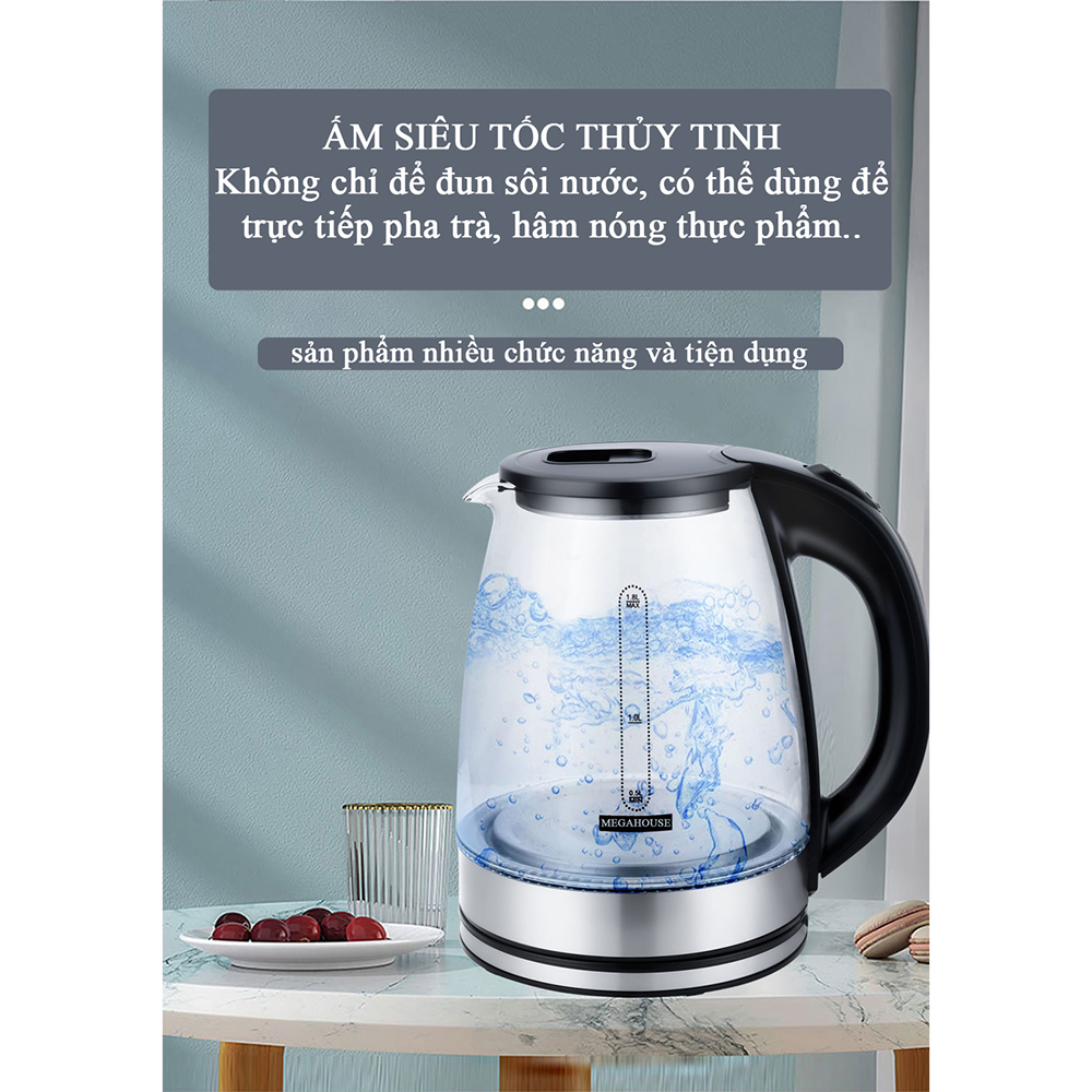 Ấm siêu tốc thủy tinh cao cấp MEGA HOUSE electric kettle MG168 bình siêu tốc loại 1.8L 1500w sôi nhanh, tự ngắt, bền đẹp, đèn led - hàng chính hãng.