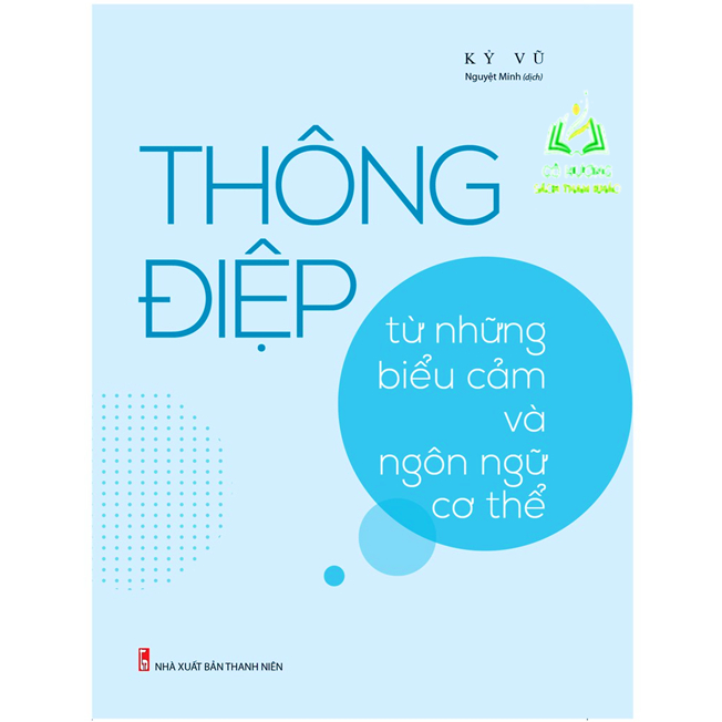 Hình ảnh Sách- Thông Điệp Từ Những Biểu Cảm Và Ngôn Ngữ Cơ Thể