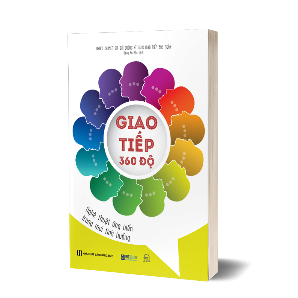Sách - Giao Tiếp 360 Độ: Nghệ Thuật Ứng Biến Trong Mọi Tình Huống - Sách Phát Triển Bản Thân MCBooks