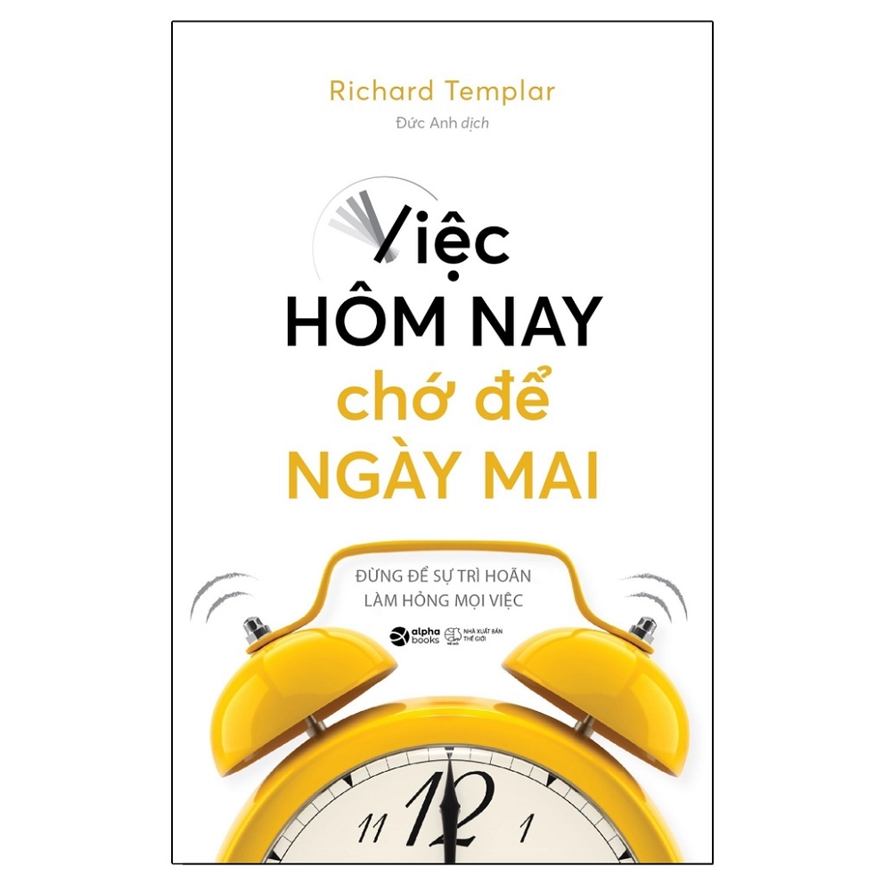 Sách - Việc Hôm Nay Chớ Để Ngày Mai  99K