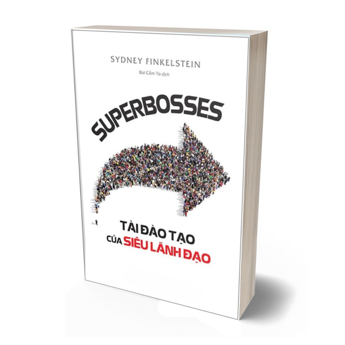 Superbosses - Tài Đào Tạo Của Siêu Lãnh Đạo