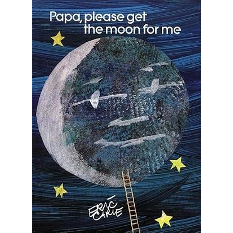 Sách Papa, Please Get the Moon for Me