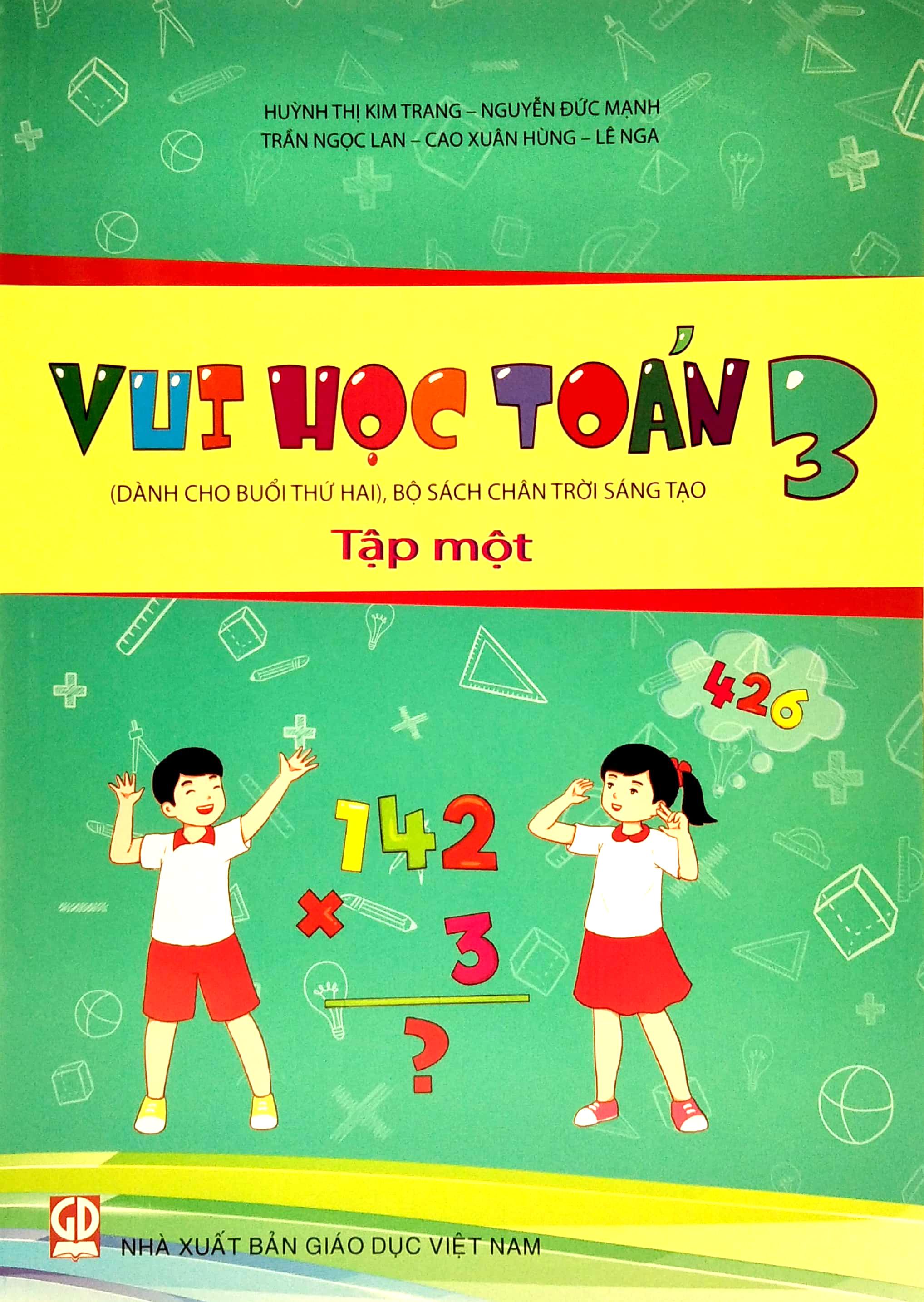 Vui Học Toán 3 - Tập 1 (Bộ Chân Trời Sáng Tạo)