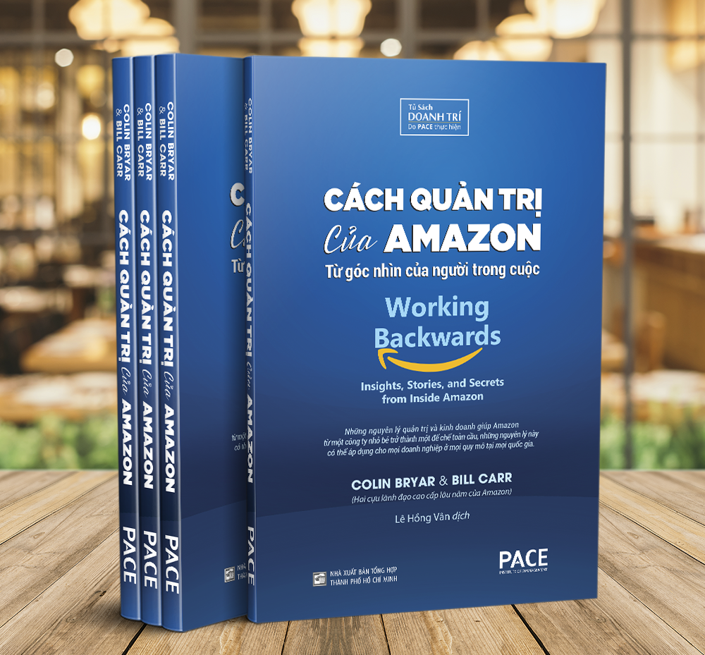 Sách PACE Books - Cách quản trị của Amazon (Working Backwards) - Colin Bryar, Bill Carr