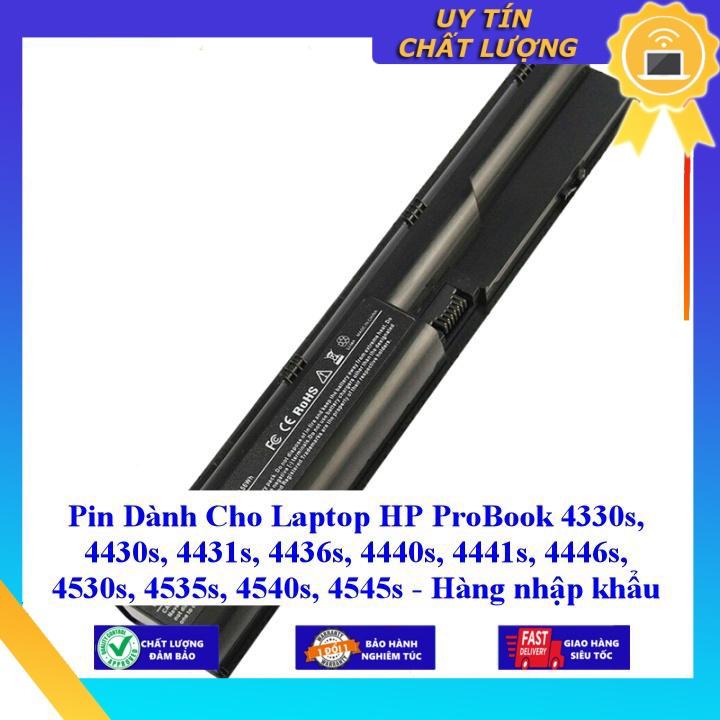 Pin dùng cho Laptop HP ProBook 4330s 4430s 4431s 4436s 4440s 4441s 4446s 4530s 4535s 4540s 4545s - Hàng Nhập Khẩu  MIBAT108