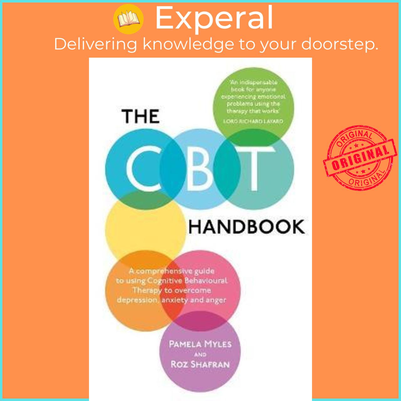 Sách - The CBT Handbook : A comprehensive guide to using Cognitive Behavi by Pamela Myles-Hooton (UK edition, paperback)