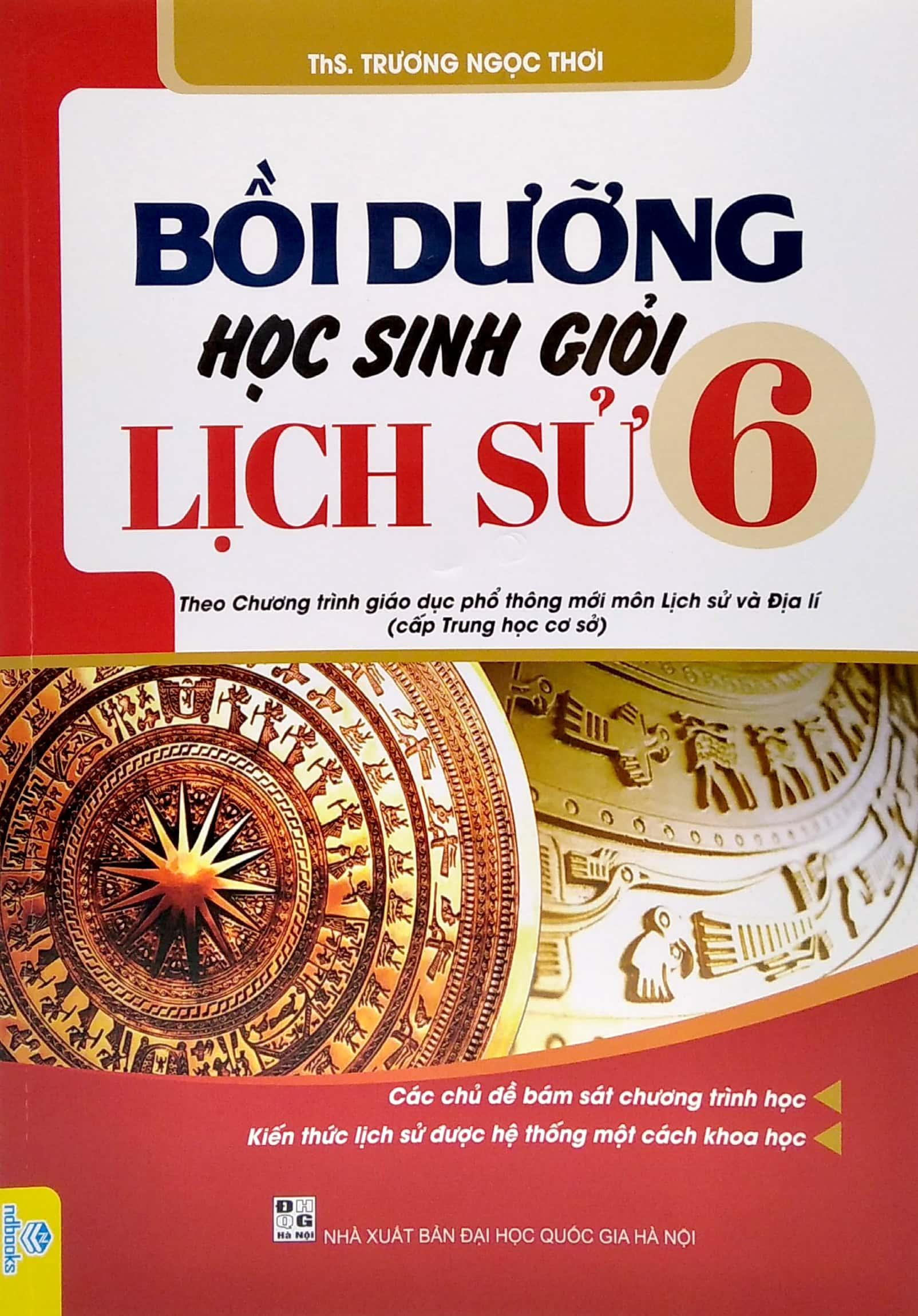 Bồi Dưỡng Học Sinh Giỏi Lịch Sử 6 (Theo Chương Trình Giáo Dục Phổ Thông Mới Môn Lịch Sử - Địa Lí)