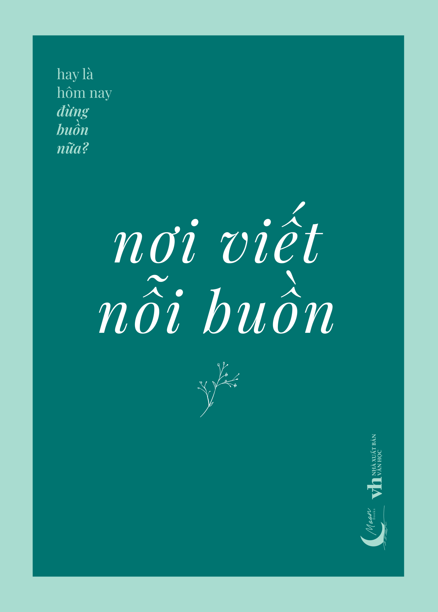 Nơi Viết Nỗi Buồn