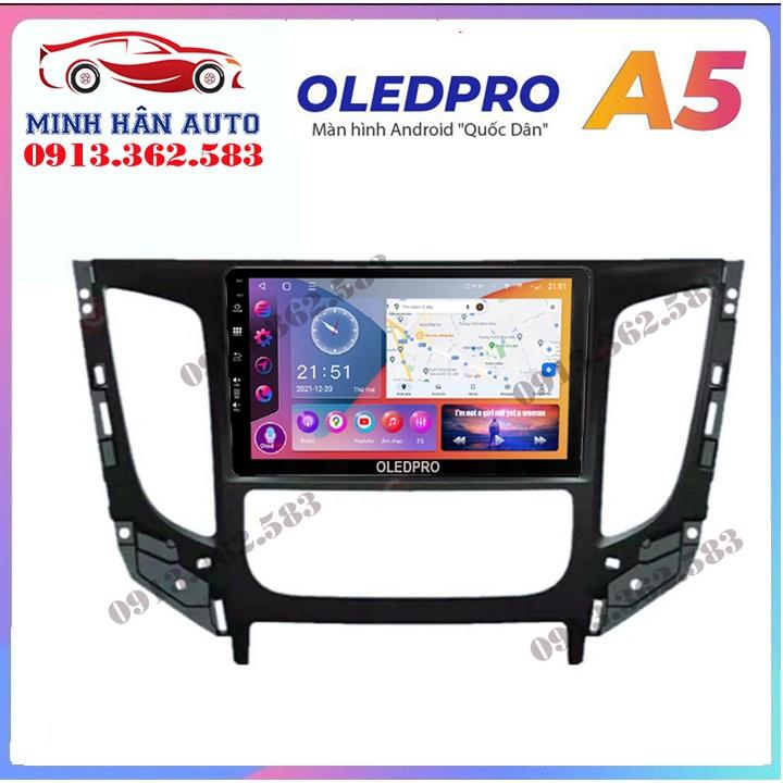 Bộ màn hình OLEDPRO A5, A3 cho xe MITSUBISHI TRITON 2015-2018, trọn bộ màn hình, mặt dưỡng,dây nguồn theo xe