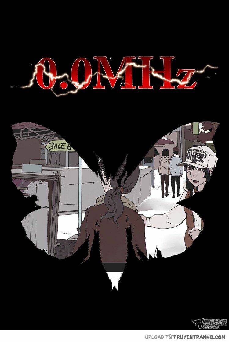 0.0 mhz - tần số chết chapter 34 4