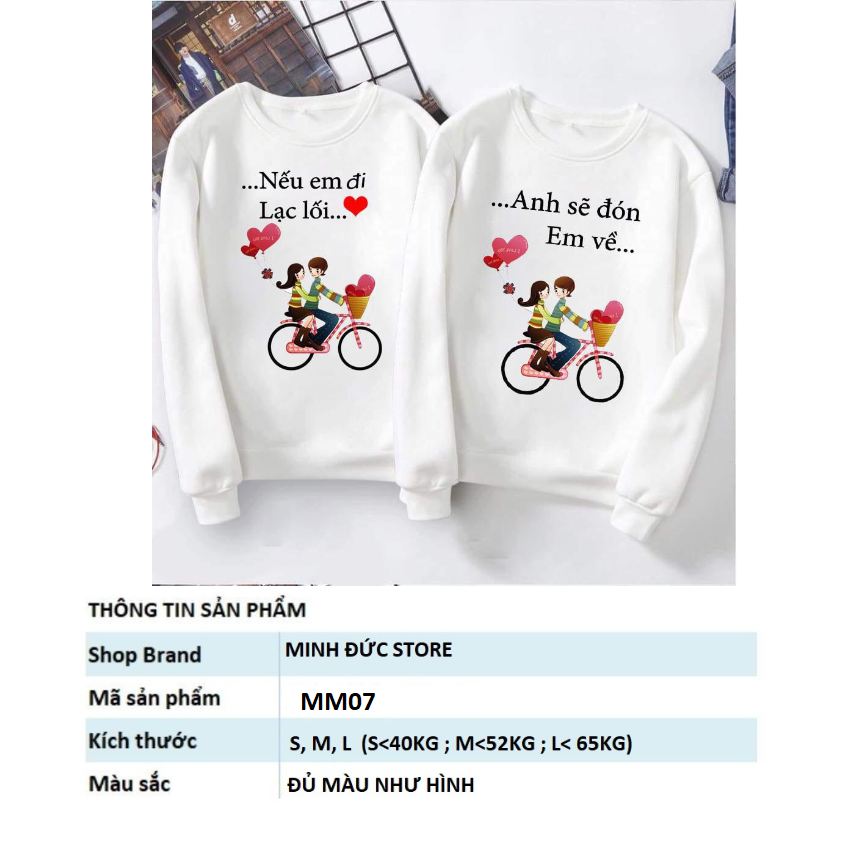 Áo Đôi Với Người Yêu Sweater MM07, Áo Đôi In Nếu Em Đi ý Nghĩa, Vải Nỉ Bông In Hình Dễ Thương