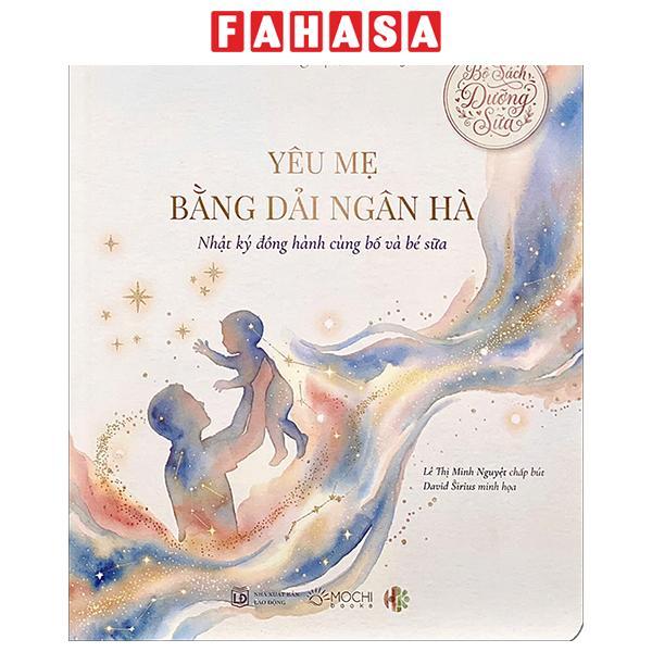 Sách - Yêu Mẹ Bằng Dải Ngân Hà - Bìa Cứng