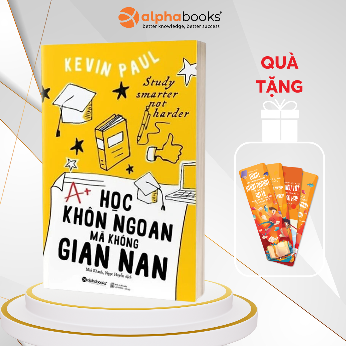 Học Khôn Ngoan Mà Không Gian Nan - Kenvin Paul - Mai Khanh, Ngọc Huyền dịch - Tái bản 2023 -