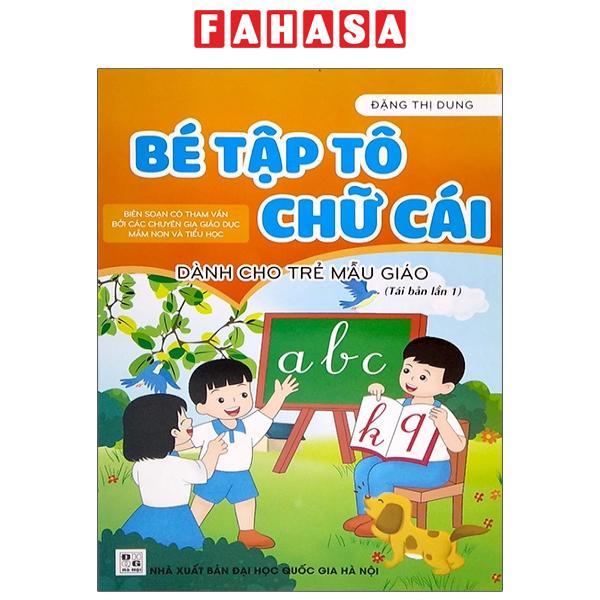 Bé Tập Tô Chữ Cái - Dành Cho Trẻ Mẫu Giáo