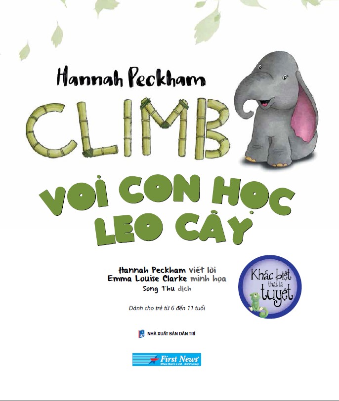 Voi Con Học Leo Cây - Bộ sách Khác Biệt Thật Là Tuyệt - Bản Quyền