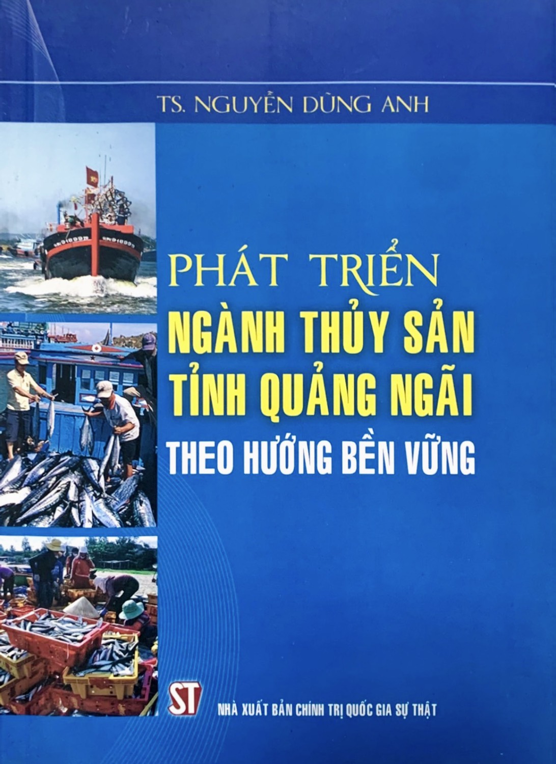 Phát triển ngành thủy sản tỉnh Quảng Ngãi theo hướng bền vững