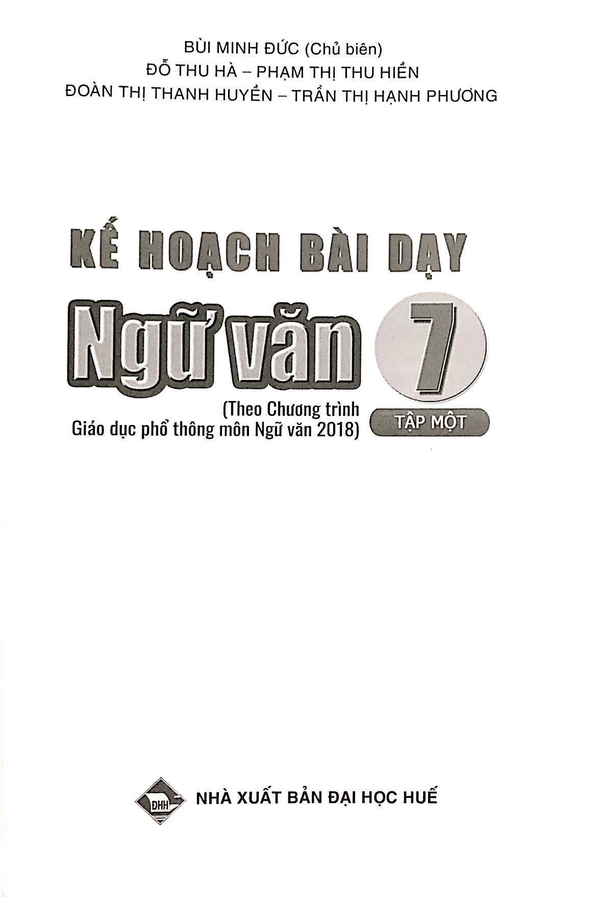 Sách Kế Hoạch Bài Dạy Ngữ Văn Lớp 7 Tập 1 - Cánh Diều