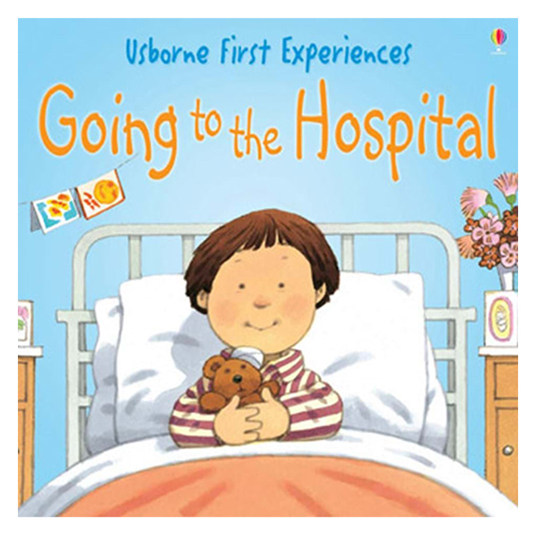 Usborne First Experiences - Going To The Hospital