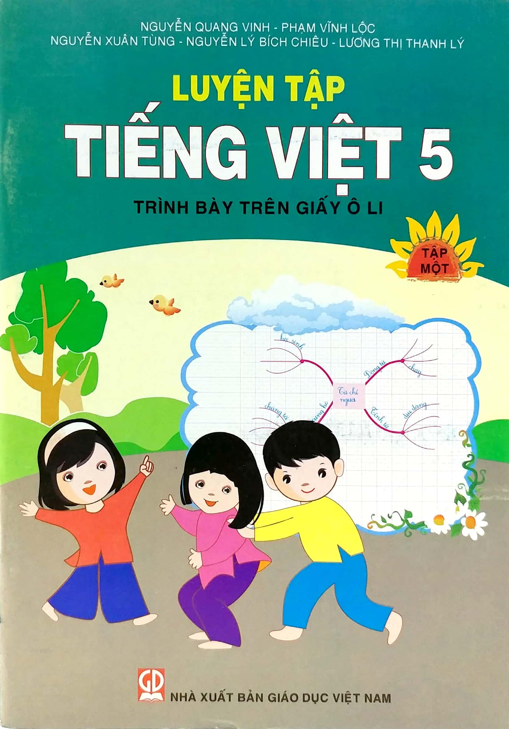Luyện Tập Tiếng Việt 5 - Tập 1 (Trình Bày Trên Giấy Ô Li)
