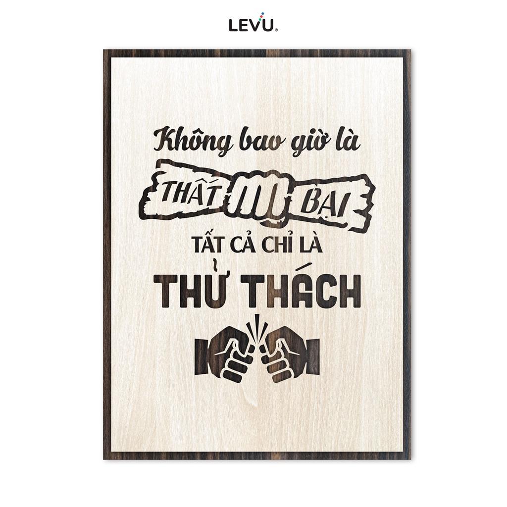 Tranh slogan LEVU LV001 "không bao giờ là thất bại, tất cả chỉ là thử thách"