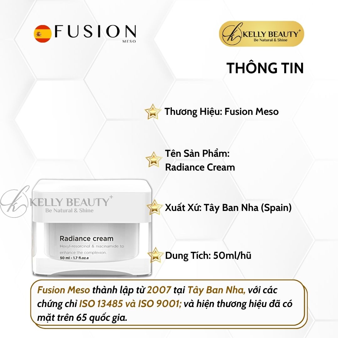 Fusion Radiance Cream - Kem Dưỡng Sáng Da, Mờ Thâm Sạm Nám - Kelly Beauty