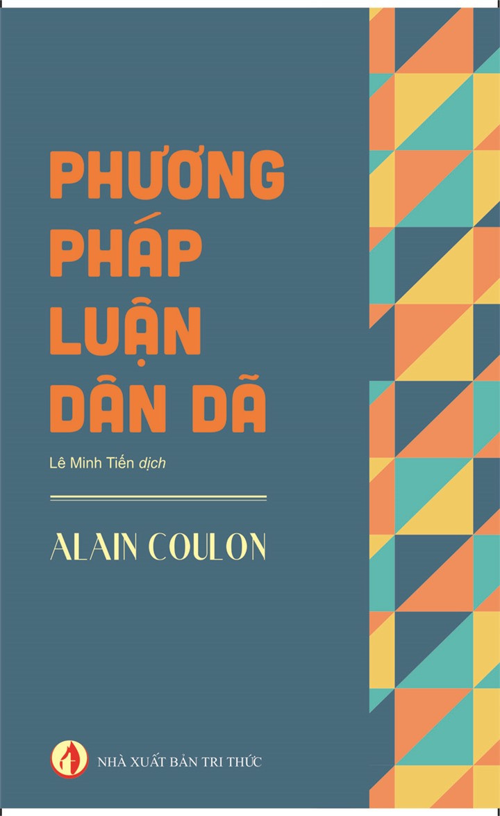 Phương Pháp Luận Dân Dã - Alain Coulon - Lê Minh Tiến dịch - (bìa mềm)