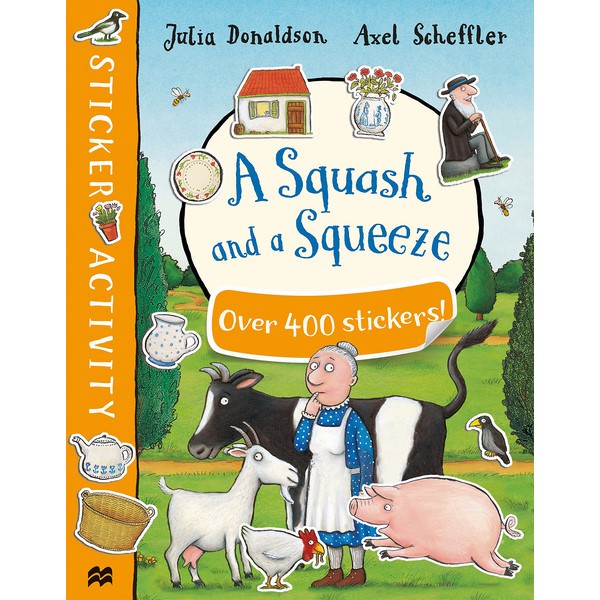 Squash and a Squeeze Sticker Book, A