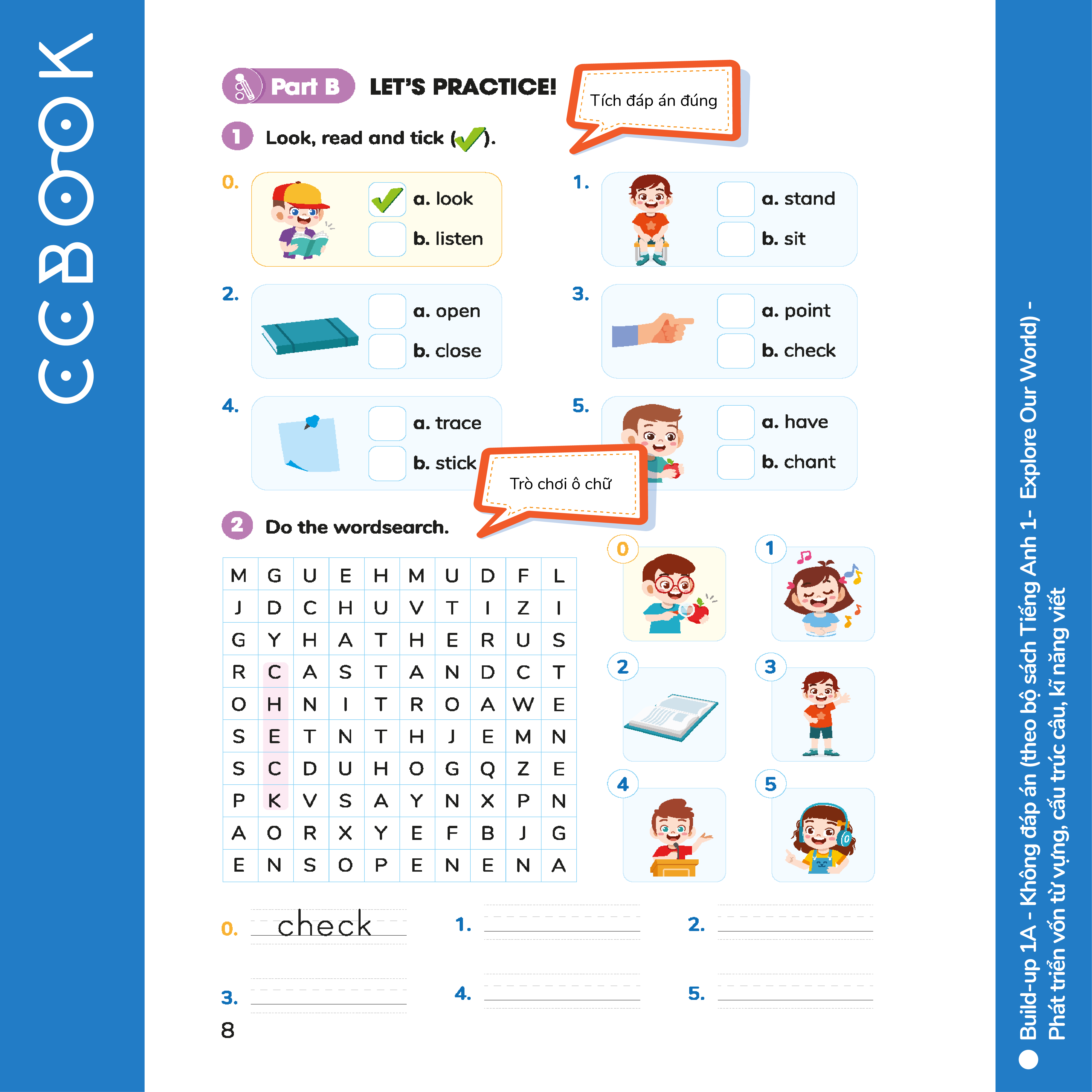 Build Up - 1A - Phát Triển Vốn Từ Vựng, Cấu Trúc Câu, Kĩ Năng Viết - Phiên Bản Không Đáp Án - Theo Bộ Sách Tiếng Anh 1 Explore Our World