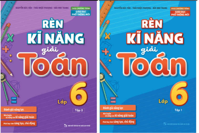 Combo Rèn Kĩ Năng Giải Toán Lớp 6 - Tập 1+2
