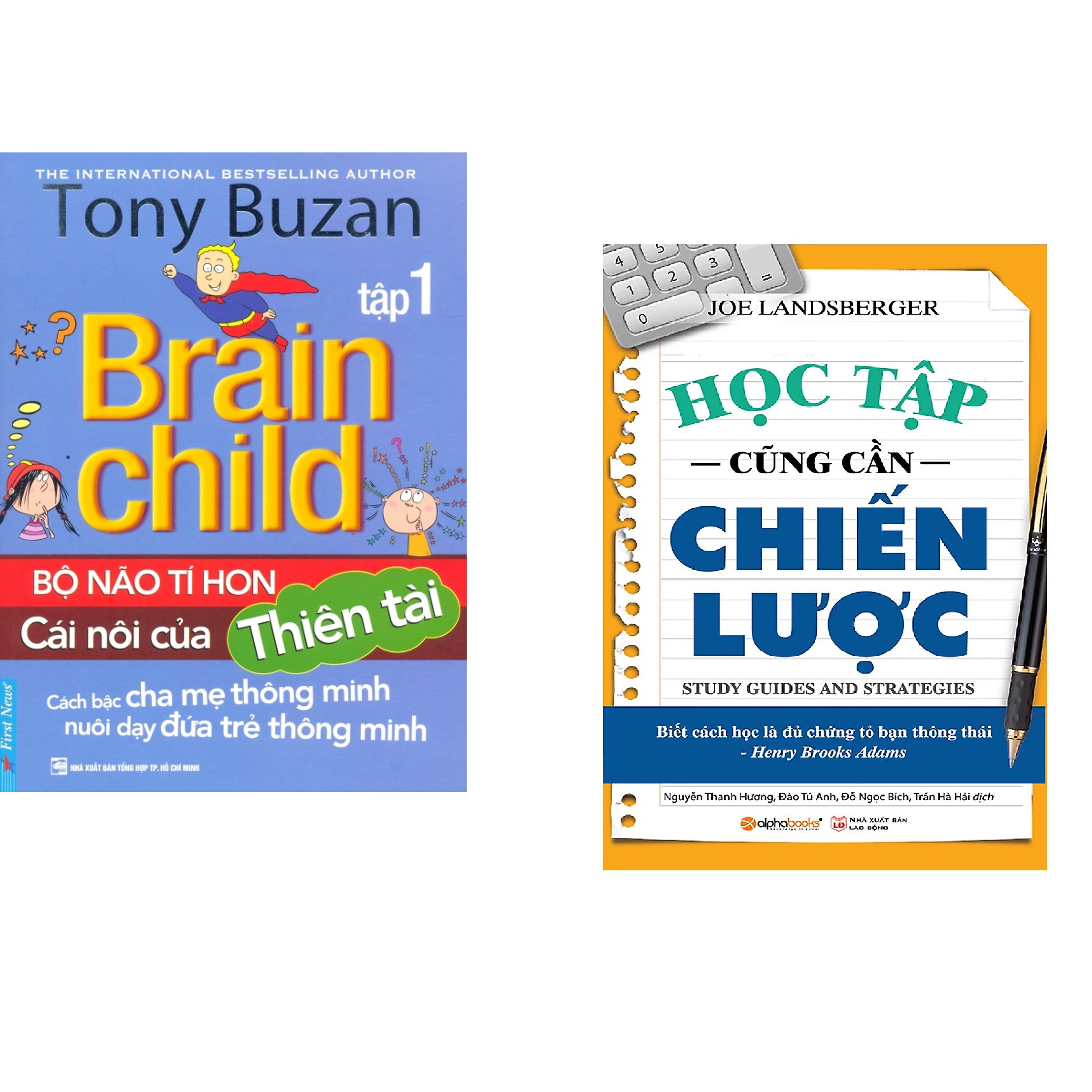 Combo 2 cuốn sách: Tony Buzan - Bộ Não Tí Hon Cái Nôi Của Thiên Tài (Tập 1) + Học Tập Cũng Cần Chiến Lược